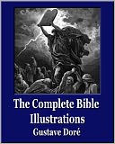 The Complete Bible Illustrations (Unique Classics)(241 Engravings)