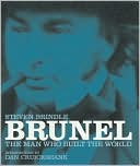 Brunel: The Man Who Built the World