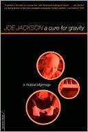 Cure for Gravity: A Musical Pilgrimage