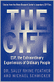 The Gift: ESP, the Extraordinary Experiences of Ordinary People