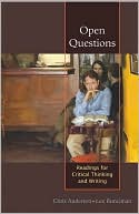 Open Questions: Readings for Critical Thinking and Writing
