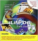 Macintosh iLife '06 in the Classroom