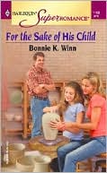 For the Sake of His Child (Harlequin Super Romance #1199)