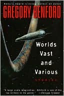 Worlds Vast and Various: Stories