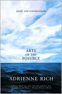 Arts of the Possible: Essays and Conversations