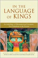 In the Language of Kings: An Anthology of Mesoamerican Literature, Pre-Columbian to the Present
