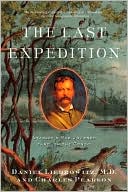 Last Expedition: Stanley's Mad Journey through the Congo