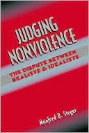 Judging Nonviolence: The Dispute Between Realists and Idealists