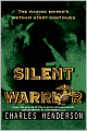 Silent Warrior: The Marine Sniper's Vietnam Story Continues