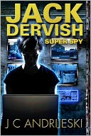 Jack Dervish, Super Spy