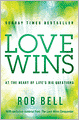 Love Wins: At the Heart of Life's Big Questions