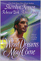 What Dreams May Come