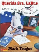 Querida señora LaRue: Cartas desde la academia canina (Dear Mrs. Larue: Letters from Obedience School)