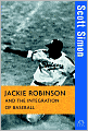 Jackie Robinson and the Integration of Baseball (Turning Points Series #3)