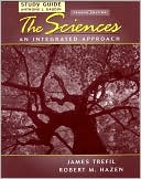 The Sciences, Study Guide: An Integrated Approach