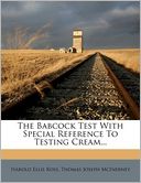 The Babcock Test With Special Reference To Testing Cream...