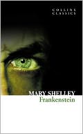 Collins Classics - Frankenstein