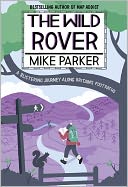 The Wild Rover: A Blistering Journey Along Britain's Footpaths