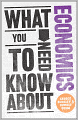 What You Need to Know about Economics