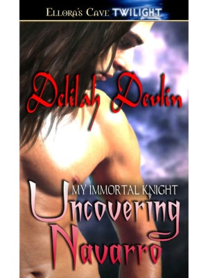 Uncovering Navarro (My Immortal Knight, Book Five)