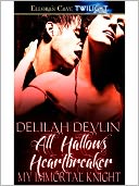 All Hallows Heartbreaker (My Immortal Knight, Book One)