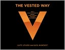 The Vested Way: How a 