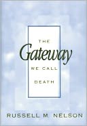 Gateway We Call Death