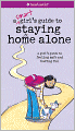 A Smart Girl's Guide to Staying Home Alone (PagePerfect NOOK Book)