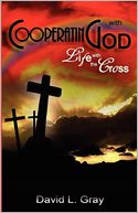 Cooperating with God: Life with the Cross