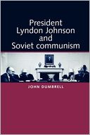President Lyndon Johnson and Soviet Communism