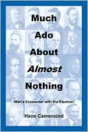 Much Ado About Almost Nothing