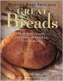 Great Breads: Home-Baked Favorites from Europe, the British Isles & North America