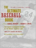 The Ultimate Baseball Book: The Classic Illustrated History of the World's Greatest Game