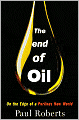 The End of Oil: On the Edge of a Perilous New World