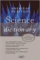 The American Heritage Science Dictionary