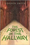 The Forest in the Hallway
