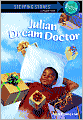 Julian, Dream Doctor