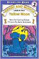 Henry and Mudge under the Yellow Moon (Henry and Mudge Series #4)