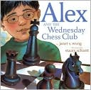 Alex and the Wednesday Chess Club
