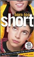 Born Too Short: The Confessions of An Eighth-Grade Basket Case