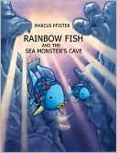 Rainbow Fish and the Seamonsters' Cave