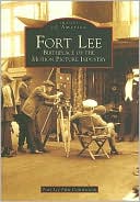 download Fort Lee, New Jersey : Birthplace of the Motion Picture Industry (Images of America Series) book