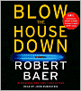 Blow the House Down