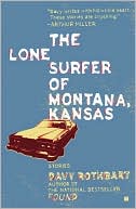 The Lone Surfer of Montana, Kansas: Stories
