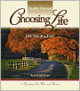 Choosing Life: One Day at a Time
