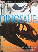 Dinosaur (Eyewitness Book Series)