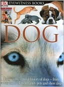 Dog (Eyewitness Book Series)