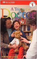 A Trip to the Doctor (DK Readers Level 1 Series)