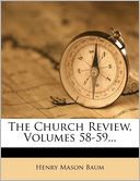 The Church Review, Volumes 58-59...
