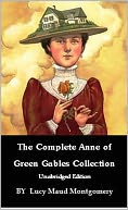 Anne Of Green Gables Complete Collection-W/ Anne of Green Gables, Anne of Avonlea, Anne of the Island, Anne's House of Dreams, Anne of Windy Poplars, Anne of Ingleside, Rainbow Valley, & Rilla of Ingleside